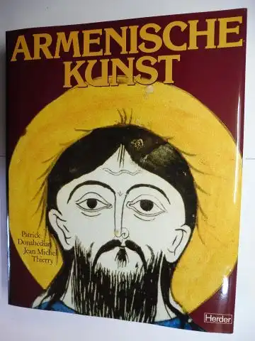 Donabedian, Patrick und Jean Michel Thierry: ARMENISCHE KUNST *. 