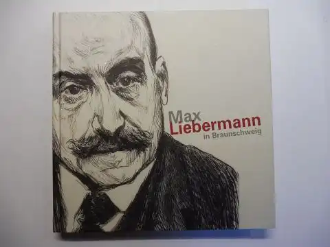 Lange, Justus: Max Liebermann in Braunschweig *. 