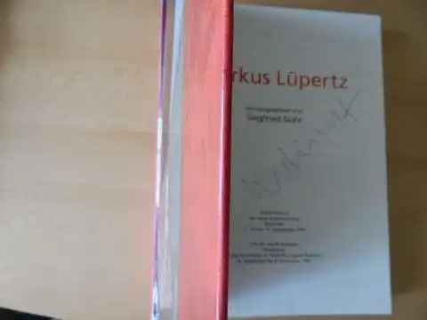 Gohr (Hrsg.), Siegfried: Markus Lüpertz. + AUTOGRAPH *. 