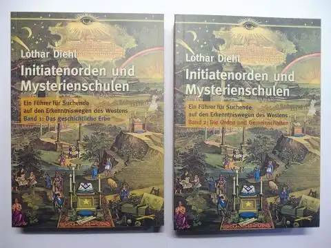 Diehl, Lothar: Initiatenorden und Mysterienschulen. Ein Führer für Suchende auf den Erkenntniswegen des Westens. Band 1: Das geschichtliche Erbe / Band 2: Die Orden und Gemeinschaften. 2 Bände. 