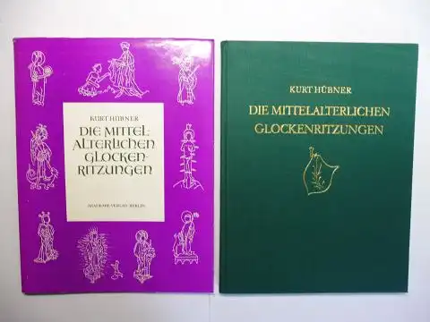 Hübner, Kurt: DIE MITTELALTERLICHEN GLOCKENRITZUNGEN *. 