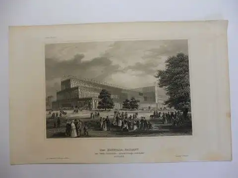 ORIGINAL- STAHLSTICH : Der KRYSTALL-PALAST (Das Welt-Industrie-Ausstellungs-Gebäude) LONDON *. 