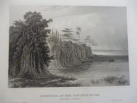 ORIGINAL- STAHLSTICH : SCENERIE (SZENERIE) AN DEM SAN JUAN RIVER (CENTRAL-AMERICA) *. 