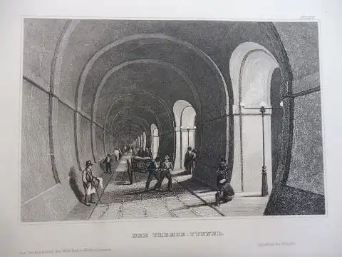 ORIGINAL- STAHLSTICH : DER THEMSE-TUNNEL *. 