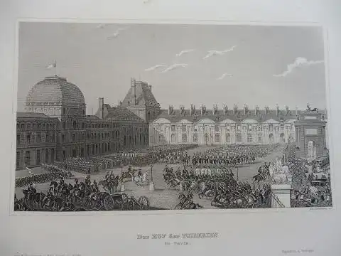 Rottmann, Ad: ORIGINAL- STAHLSTICH : Der Hof der TUILERIEN in Paris *. 