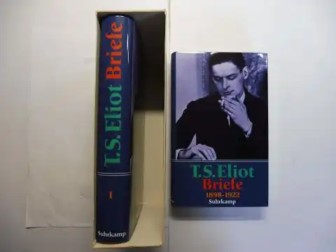 Eliot *, T. S., Valerie Eliot (Hrsg.) und Wolfgang Held (Aus d. Englischen übers.): T.S. ELIOT - BRIEFE 1898-1922. 2 BÄNDE. 