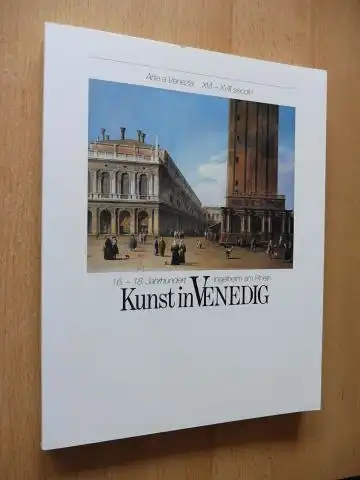 Biadene, Susanna, Madile Gambier  Lachenal,Francois - Rochard, Patricia u. a: Gemälde und Zeichnungen 16.-18. Jh. Kunst in VENEDIG / Arte a Venezia XVI-XVIII secolo Dipinti e disegni *. Deutsch / Italienisch. 