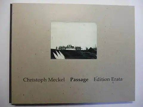 Meckel *, Christoph: Christoph Meckel. Passage. Ein Zyklus der Weltkomödie. + AUTOGRAPH / Kl. ZEICHNUNG. 