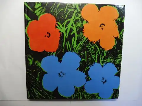 Pinchbeck, Daniel and Gagosian Gallery New York: JEFF KOONS ANDY WARHOL FLOWERS *. 