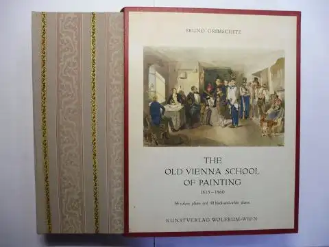 Grimschitz, Bruno: THE OLD VIENNA SCHOOL OF PAINTING 1815-1860. 