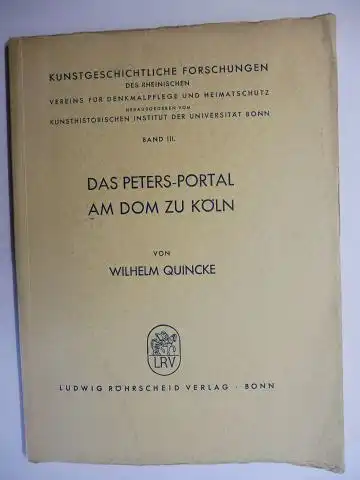 Quincke, Wilhelm: DAS PETERS-PORTAL AM DOM ZU KÖLN *. 