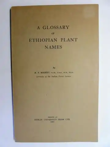 Mooney, H.F: A GLOSSARY OF ETHIOPIAN PLANT NAMES. 