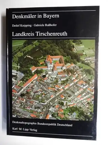 Knipping, Detlef und Gabriele Raßhofer: Denkmäler in Bayern. Landkreis Tirschenreuth *. Ensembles. Baudenkmäler. Archäologische Denkmäler. Aufnahmen von Albert Schneider, Uwe Gaasch und Joachim Sowieja. Mit Beiträge. 