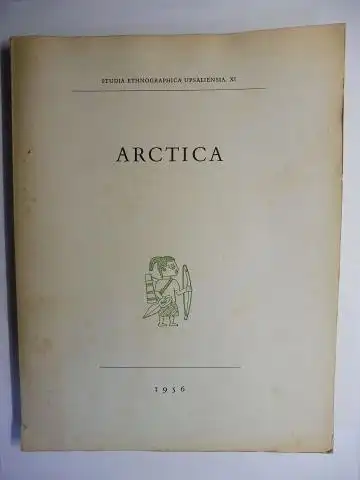 Arne Furumark / Sture Lagercrantz Israel Ruong / Dag Strömbäck Geo Widengren a. o: ARTICA. 1956 *. Mit Beiträge. 