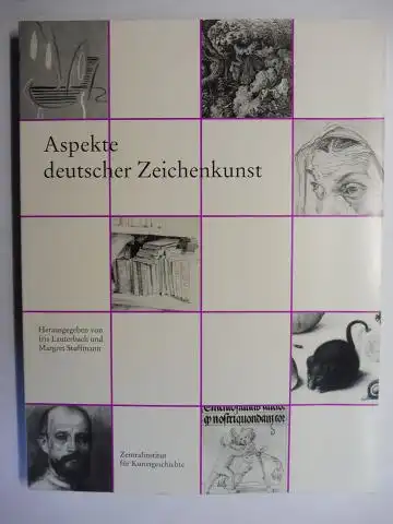 Lauerbach (Hrsg.), Iris und Margaret Stuffmann: Aspekte deutscher Zeichenkunst *. 