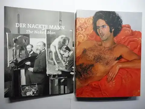 Fellner, Sabine, Elisabeth Nowak-Thaller Stella Rollig u. a: DER NACKTE MANN - Bilder / The Naked Mann - Pictures *. Deutsch / English. 