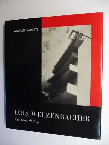 Sarnitz, August und Gustav Peichl (Hrsg.): LOIS WELZENBACHER - ARCHITEKT 1889-1955 *. 