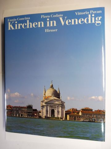 Concina (Text), Ennio, Piero Codato (Aufnahmen) Vittorio Pavan