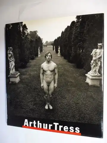 Weiermair (Edited by), Peter and Arthur Tress *: Arthur Tress *. 