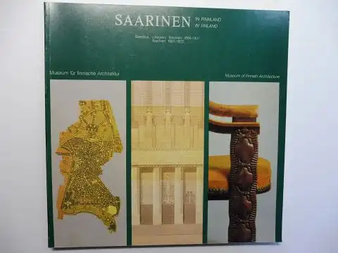 Komonen, Markku and Kimmo Friman: SAARINEN IN FINNLAND - SUOMESSA IN FINLAND *. Ausstellung / Exhibition in the Museum of Finnish Architecture Helsinki 1984-1986. Deutsch / English. 