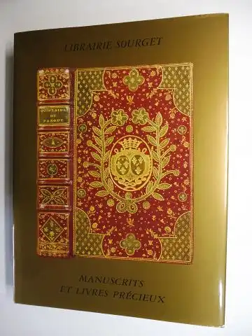 Sourget, Librairie: Manuscrits enluminés et livres précieux 1230-1957 *. CATALOGUE XXIII (23). 