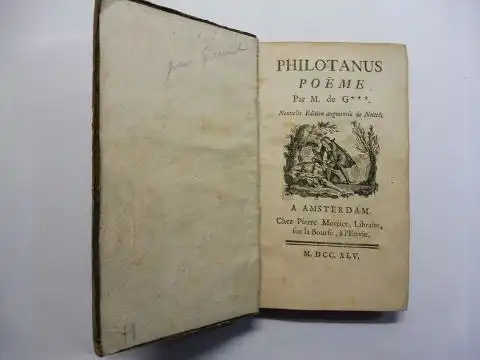de Grecourt, Jean-Baptiste de (M. de G.): PHILOTANUS - POEME Par M. de G***. 