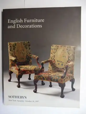 Sotheby`s: English Furniture and Decorations. Including Property from the Collection of Elizabeth D. and Max Hess, Jr., Allentown, PA.*. New York, Sotheby`s Saturday, October 18, 1997. 