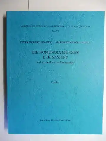 Franke, Peter Robert und Margret Karola Nolle: DIE HOMONOIA-MÜNZEN KLEINASIENS und der thrakischen Randgebiete. I Katalog *. SAARBRÜCKER STUDIEN ZUR ARCHÄOLOGIE UND ALTEN GESCHICHTE Band 10. 