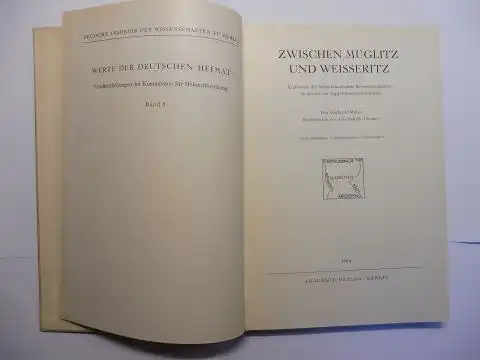 Müller (Dresden), Gerhardt: ZWISCHEN MÜGLITZ UND WEISSERITZ *. Ergebnisse der heimatkundlichen Bestandsaufnahme im Gebiet von Dippoldiswalde/Glashütte. 