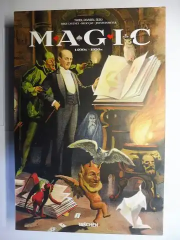 Daniel (Edited by), Noel, Ricky Jay (Introd.)  Mike Caveney / Jim Steinmeyer (Essays and Captions by) u. a: MAGIC 1400s-1950s. 3Sprachig (Deutsch / English / Francais). 
