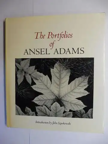Szarkowski (Introduction), John: The Portfolios of ANSEL ADAMS *. 