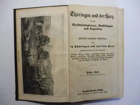 Duval, G., Fr. von Sydow Heinr. Doering u. a: Thüringen und der Harz, mit ihren Merkwürdigkeiten, Volkssagen und Legenden. Dritter (3.) Band mit 12 Abbildungen.. 