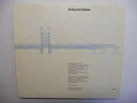 Ackermann *, Kurt: Industriebau. + AUTOGRAPH *. Ausstellung (1984) veranstaltet von der Universität Stuttgart. Industriebau vor 1900   Industriebau von 1900 bis 1930.. 