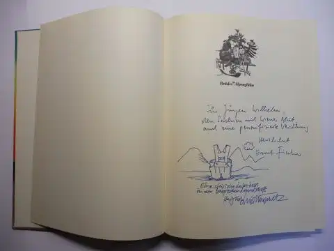 Burger, Hannes, Ernst Fischer  und Herbert Riehl-Heyse: Brüder im Alpenglühn - Das große Versöhnungsbuch für Bayern und Österreicher. + AUTOGRAPHEN / Kl. ZEICHNUNG *...