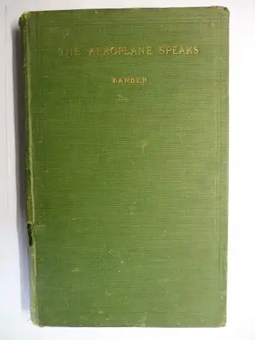 Barber, A.F. Ae.S., H: THE AEROPLANE SPEAKS. 