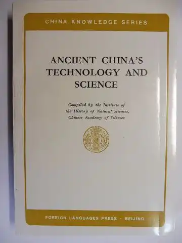 Yisheng (Preface), Mao: ANCIENT CHINA`S TECHNOLOGY AND SCIENCE *. Compiled by the Institute of the History of Natural Sciences, Chinese Academy of Sciences. 