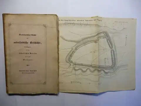 Hundt (1), Friedrich Hector Grafen und Joseph Heiserer (2): Oberbayerisches Archiv für vaterländische Geschichte - Herausgegeben von dem Historischen Vereine von und für Oberbayern *...