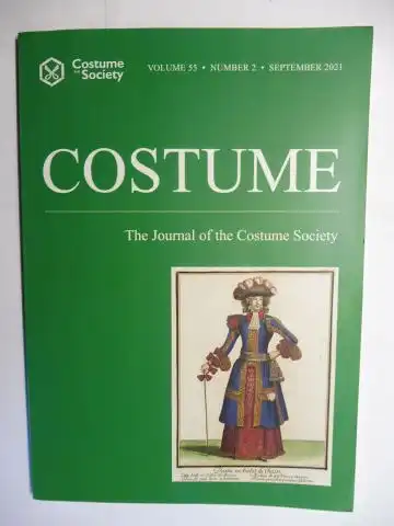 Kim, Alexandra and Christine Stevens: COSTUME - The Journal of the Costume Society. Volume 55. Number 2. September 2021. "Breeched and Unbridled: Bifurcated Equestrian Garments for Women in Early Modern Europe" by Valerio Zanetti / "The Clothing of a Rege