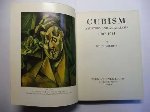 Golding, John: CUBISM - A HISTORY AND A ANALYSIS 1907-1914. 