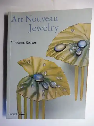 Becker, Vivienne: Art Nouveau Jewelry. 