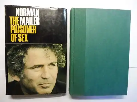 Mailer *, Norman: THE PRISONER OF SEX. 