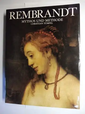 Tümpel, Christian, Astrid Tümpel (Beiträge)  Fonds Mercator Antwerpen (Hrsg.) u. a: REMBRANDT - MYTHOS UND METHODE *. 