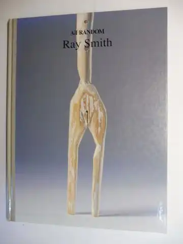 Nishizawa (Edited by), Midori: Ray Smith Sculpture *. 