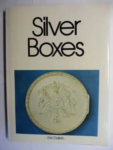 Delieb, Eric: SILVER BOXES. 