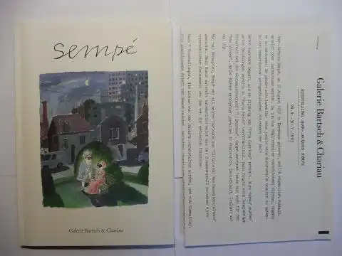 Sempé * und Galerie Bartsch & Chariau: Sempé *. Galerie Bartsch & Chariau. AUSSTELLUNG JEAN-JACQUES SEMPE 28.4.-30.7.1993. 