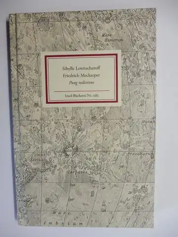 Lewitscharoff, Sibylle und Friedrich Meckseper *: Pong redivivus. Insel-Bücherei Nr. 1383. 