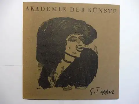 Juckel, Lothar, Herta Elisabeth Killy Harald Seiler u. a: Georg Tappert 1880-1957 *. Gedächtnis-Ausstellung in der Akademie der Künste vom 5. Februar bis 19. März 1961. 