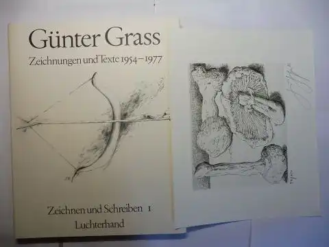 Dreher (Hrsg.), Anselm, Günter Grass * und Sigrid Mayer (Textauswahl u. Nachwort): Günter Grass - Zeichnungen und Texte 1954-1977. + ORIGINAL-RADIERUNG + AUTOGRAPH *. Zeichnen...