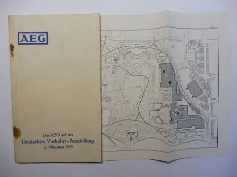 AEG und Autorenkollektiv: AEG - Die AEG auf der Deutschen Verkehrs-Ausstellung in München 1925 *.