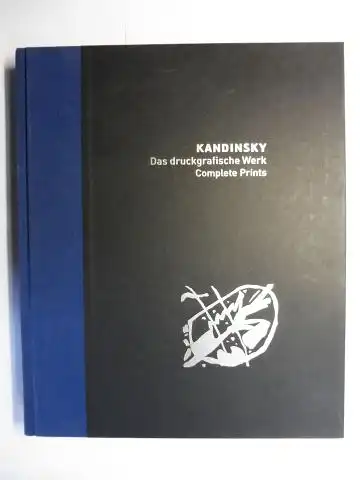 Friedel (Hrsg.), Helmut, Annegret Hoberg (Hrsg.) Melanie Horst (Bearbeitet) u. a: KANDINSKY - Das druckgrafische Werk / Complete Prints *. 